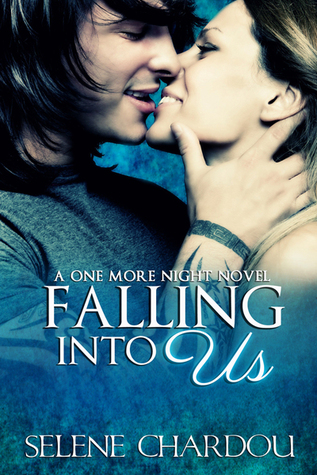 Falling Into Us (One More Night Trilogy, #2)