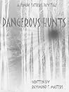 Dangerous Hunts: A Zombie Father's Day Tale