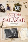 A Última Criada de Salazar