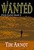 Wanted by Tim Arnot