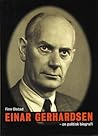 Einar Gerhardsen: En politisk biografi