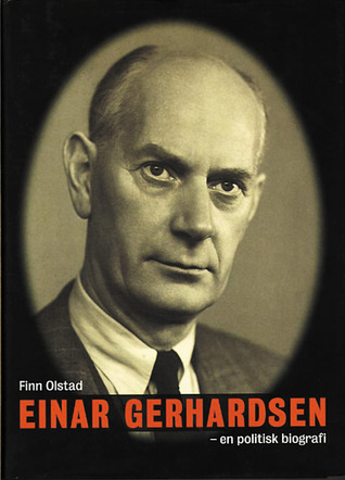 Einar Gerhardsen: En politisk biografi