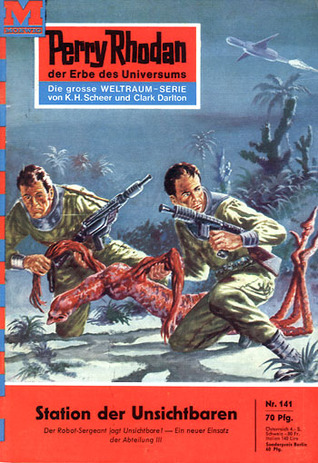 Perry Rhodan 141: Station der Unsichtbaren (Perry Rhodan - Heftromane, #141)