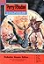 Perry Rhodan 144: Roboter lassen bitten... (Perry Rhodan - Heftromane, #144)