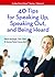 40 Tips For Speaking Up Speaking Out And Being Heard