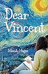 Dear Vincent Dear Vincent