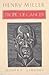 Tropic of Cancer by Henry Miller Tropic of Cancer by Henry Miller