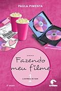A estreia de Fani (Fazendo meu filme, #1) 