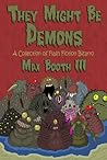 They Might Be Demons