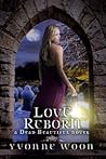Love Reborn by Yvonne Woon