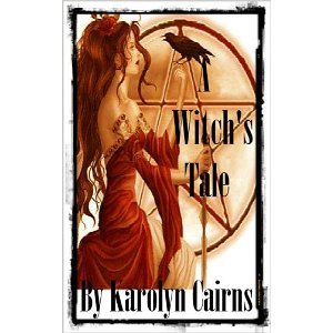A Witch's Tale (Kindle Edition)