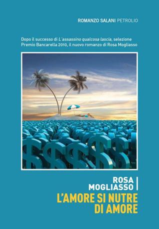 L'amore si nutre di amore