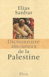 Dictionnaire amoureux de la Palestine (Hardcover)