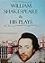 William Shakespeare & His Plays