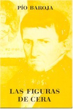 Las figuras de cera (Paperback)