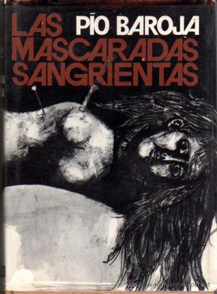Las mascaradas sangrientas (Hardcover)