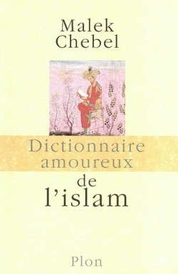 Dictionnaire amoureux de l'islam