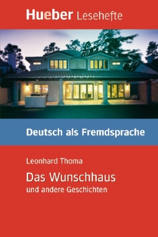 Das Wunschhaus und andere Geschichten (Paperback)