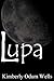 Lupa by Kim Odum Wells