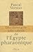 Dictionnaire de l'Egypte ph...