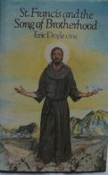 St. Francis and the song of brotherhood (Unknown Binding)