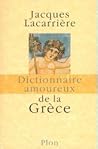 Dictionnaire amoureux de la Grèce