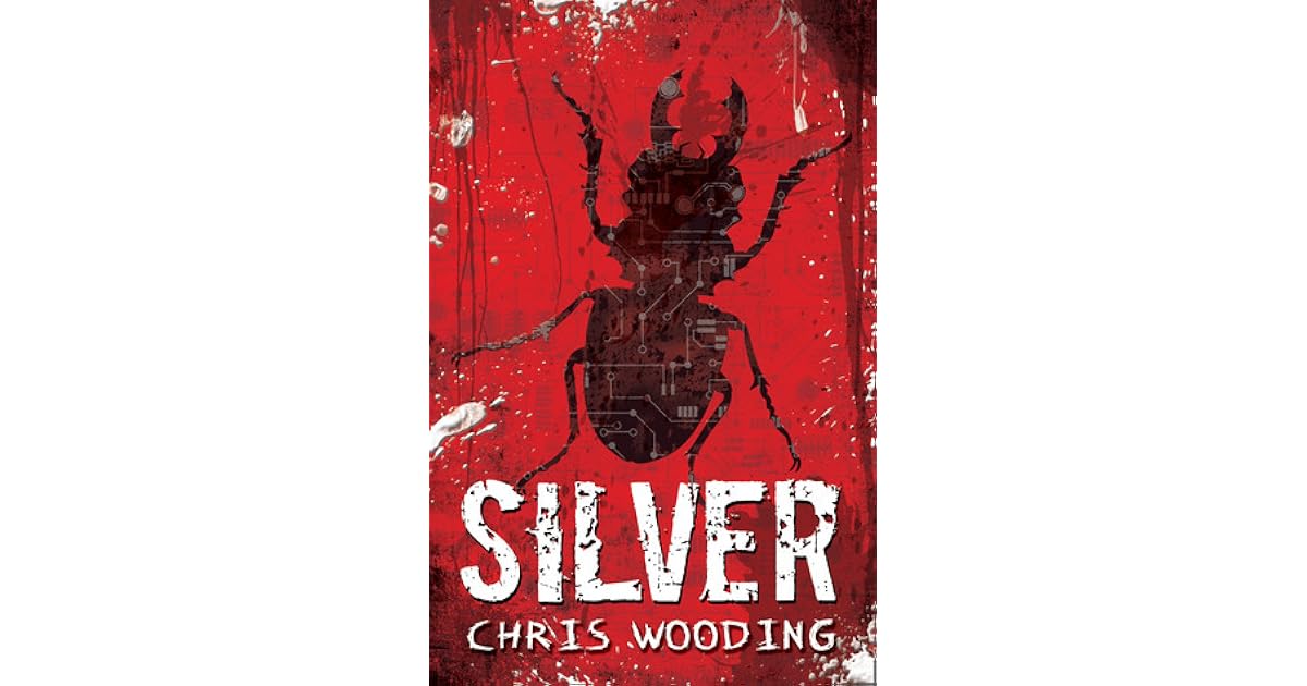 Silver by Chris Wooding
