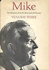 Mike The Memoirs of the Right Honourable Lester B. Pearson (Volume 3) Mike The Memoirs of the Right Honourable Lester B. Pearson (Volume 3)