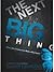 The Next Big Thing