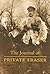 The Journal of Private Fraser, Canadian Expeditionary Force, ... by Donald Fraser