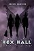 Hex Hall (Hex Hall, #1) by Rachel Hawkins