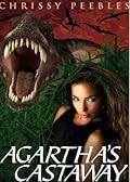 Agartha's Castaway - Book 3