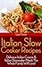 Italian Slow Cooker Recipes...