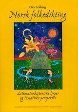 Norsk folkedikting: litteraturhistoriske linjer og tematiske perspektiv