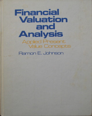 Financial Valuation and Analysis: Applied Present Value Concepts