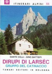Dirupi di Larsec - Gruppo del Catinaccio (Paperback)