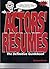 Actors' Resumes: The Definitive Guidebook