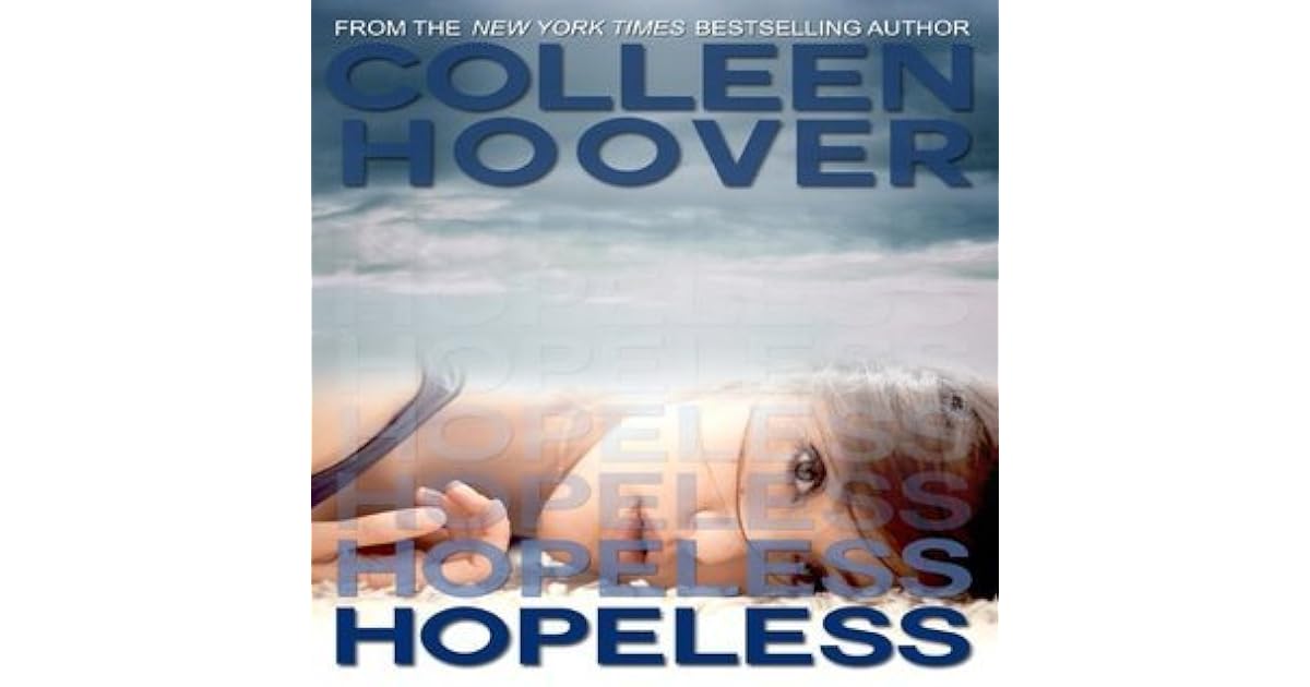 Hopeless (Hopeless, 1) by Colleen Hoover