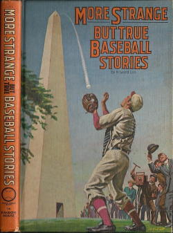 Major League Library #16: More Strange But True Baseball Stories