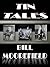 TIN TALES