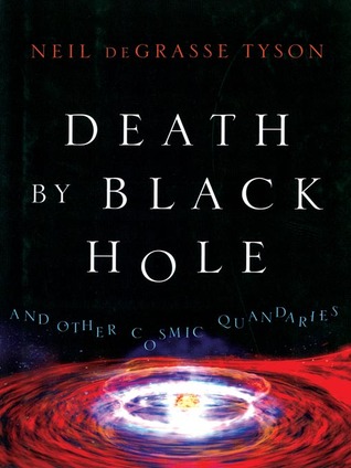Death by Black Hole: And Other Cosmic Quandaries