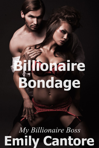 Billionaire Bondage (My Billionaire Boss, #3)