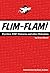 Flim-Flam! Psychics, ESP, Unicorns, and Other Delusions