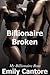 Billionaire Broken (My Bill...