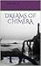 Dreams of Chimera (The Dreamworld Chronicles, Book 1)