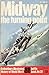 Midway: The Turning Point (Ballantine's Illustrated History of World War II: Battle book No. 20)