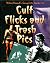 Videohound's Complete Guide to Cult Flicks and Trash Pics by Videohound