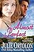 Almost Perfect by Julie Ortolon