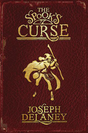 The Spook's Curse (The Last Apprentice / Wardstone Chronicles, #2)