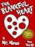The Blankful Heart by Mr. Meus
